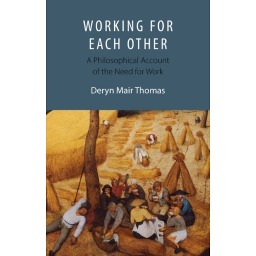 Edinburgh university press Working For Each Other (häftad, eng)