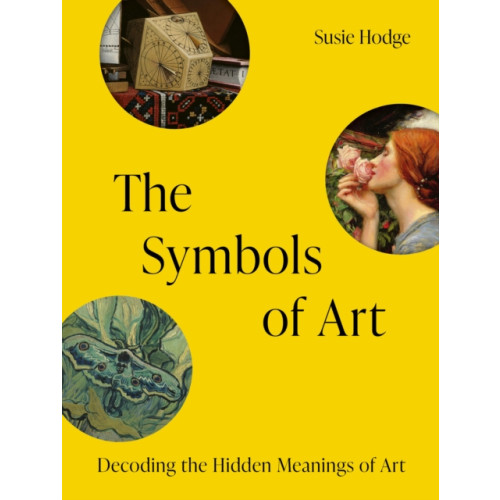 Quarto Publishing Plc The Symbols of Art (inbunden, eng)