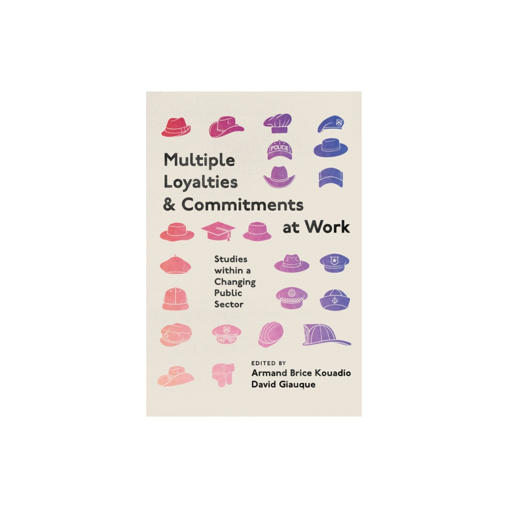 Produktbild för Multiple Loyalties and Commitments at Work (inbunden, eng)
