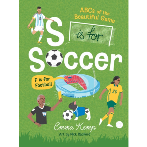 Smith Street Books S is for Soccer, F is for Football (inbunden, eng)