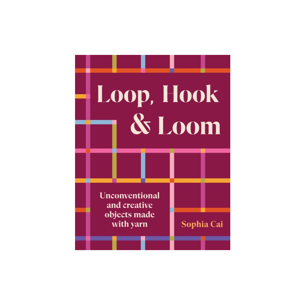 Produktbild för Loop, Hook, Loom (inbunden, eng)