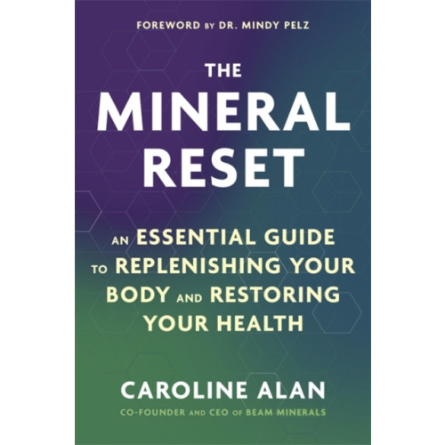 Hay House UK Ltd The Mineral Reset (häftad, eng)