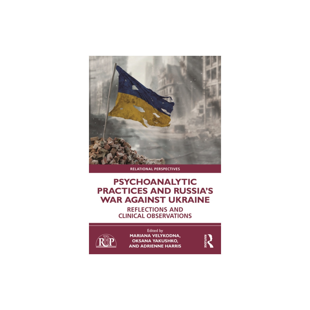Produktbild för Psychoanalytic Practices and Russia's War Against Ukraine (häftad, eng)