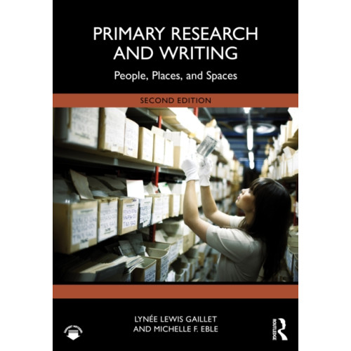Taylor & francis ltd Primary Research and Writing (häftad, eng)