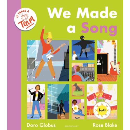Bloomsbury Publishing PLC We Made a Song (It Takes a Team) (inbunden, eng)