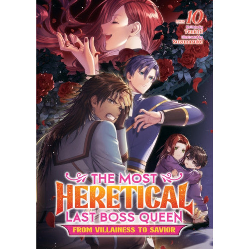 Seven Seas Entertainment, LLC The Most Heretical Last Boss Queen: From Villainess to Savior (Light Novel) Vol. 10 (häftad, eng)