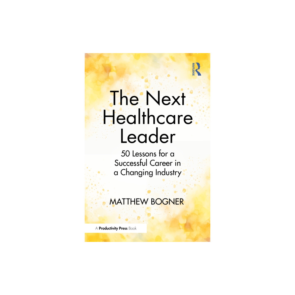 Produktbild för The Next Healthcare Leader (häftad, eng)
