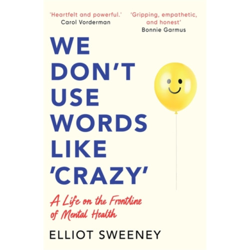 Bonnier Books Ltd We Don't Use Words Like 'Crazy' (häftad, eng)