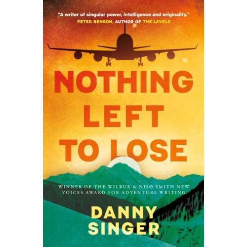 The Book Guild Ltd Nothing Left to Lose (häftad, eng)