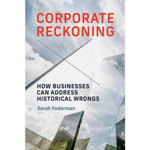Mit press ltd Corporate Reckoning (häftad, eng)