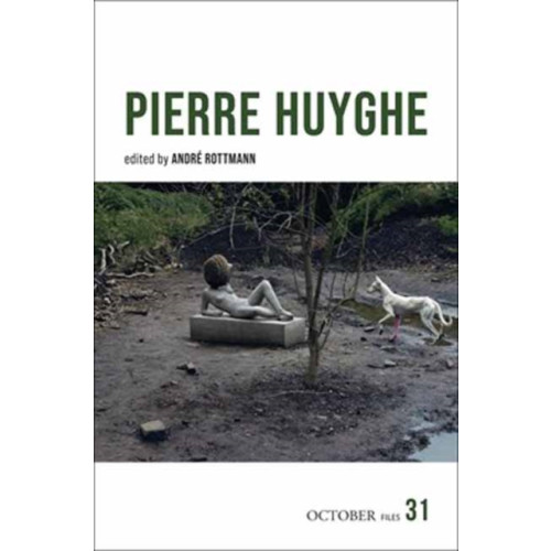 Mit press ltd Pierre Huyghe (häftad, eng)