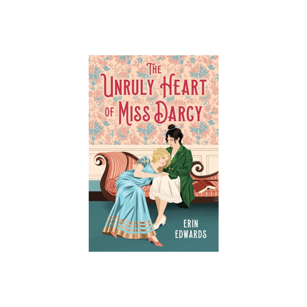 Produktbild för The Unruly Heart of Miss Darcy (inbunden, eng)