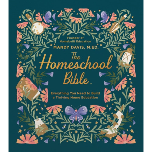 Harvest House Publishers,U.S. The Homeschool Bible (inbunden, eng)