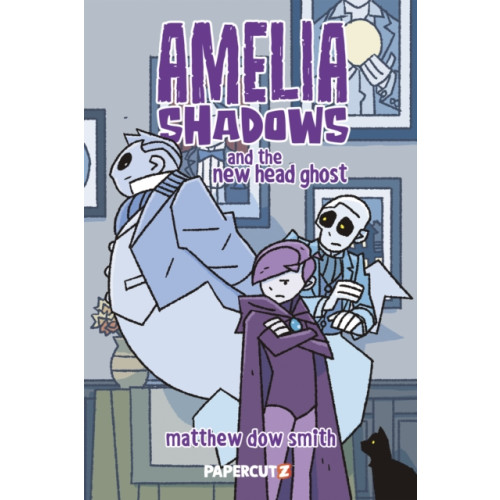 Papercutz Amelia Shadows and the New Head Ghost (häftad, eng)