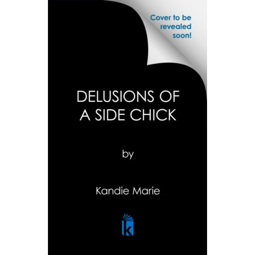 Kensington Publishing Delusions of a Side Chick (häftad, eng)