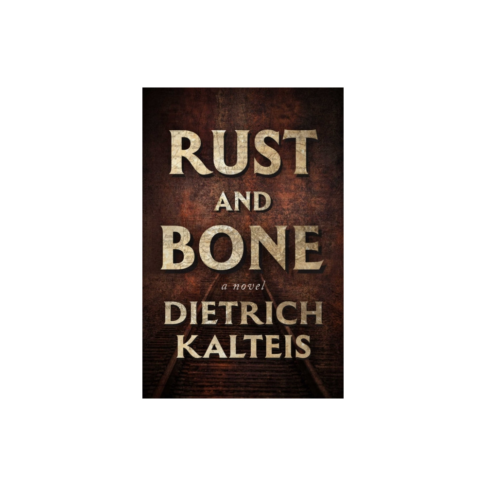 Produktbild för Rust and Bone (häftad, eng)