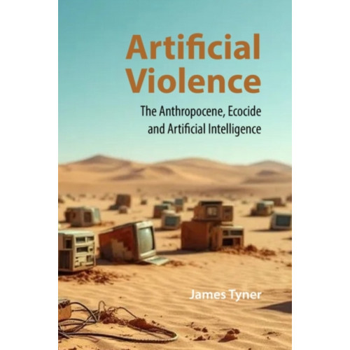 Edinburgh university press Artificial Violence (häftad, eng)
