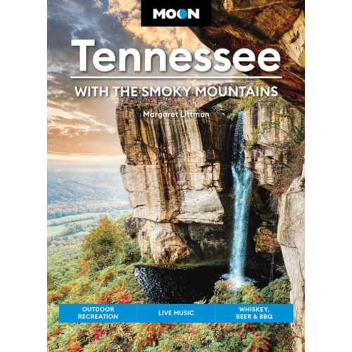 Avalon Travel Publishing Moon Tennessee: With the Smoky Mountains (Tenth Edition) (häftad, eng)