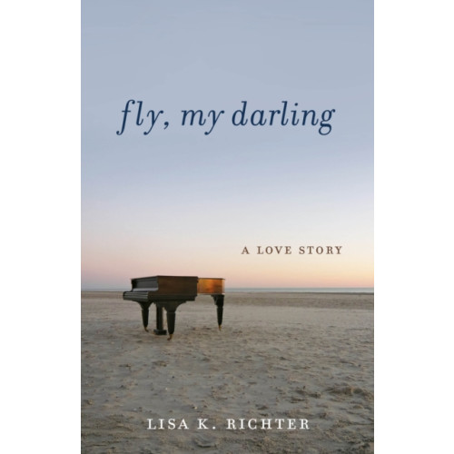 She Writes Press Fly, My Darling (häftad, eng)
