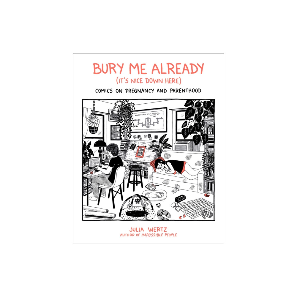 Produktbild för Bury Me, Already (It's Nice Down Here) (inbunden, eng)