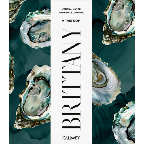 Georg Callwey A Taste of Brittany (inbunden, eng)