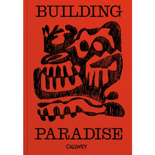 Georg Callwey Building Paradise (inbunden, eng)