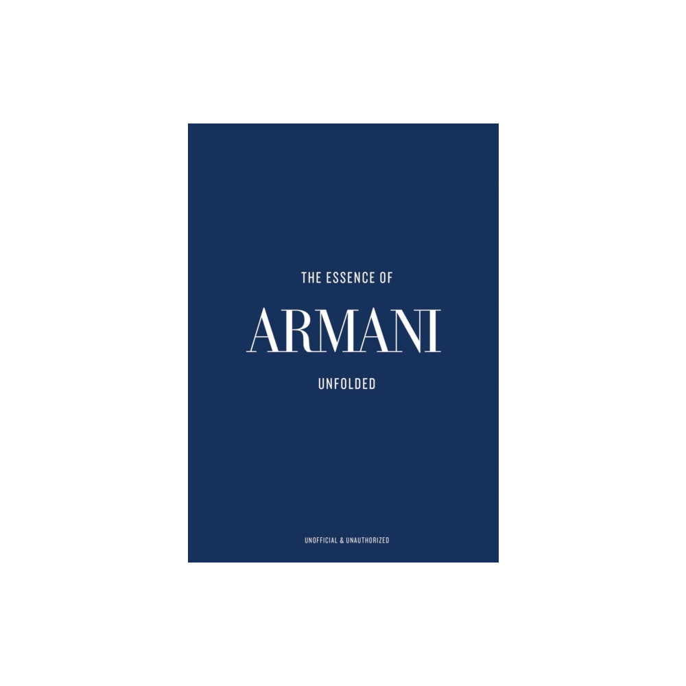 Produktbild för The Essence of Armani (inbunden, eng)