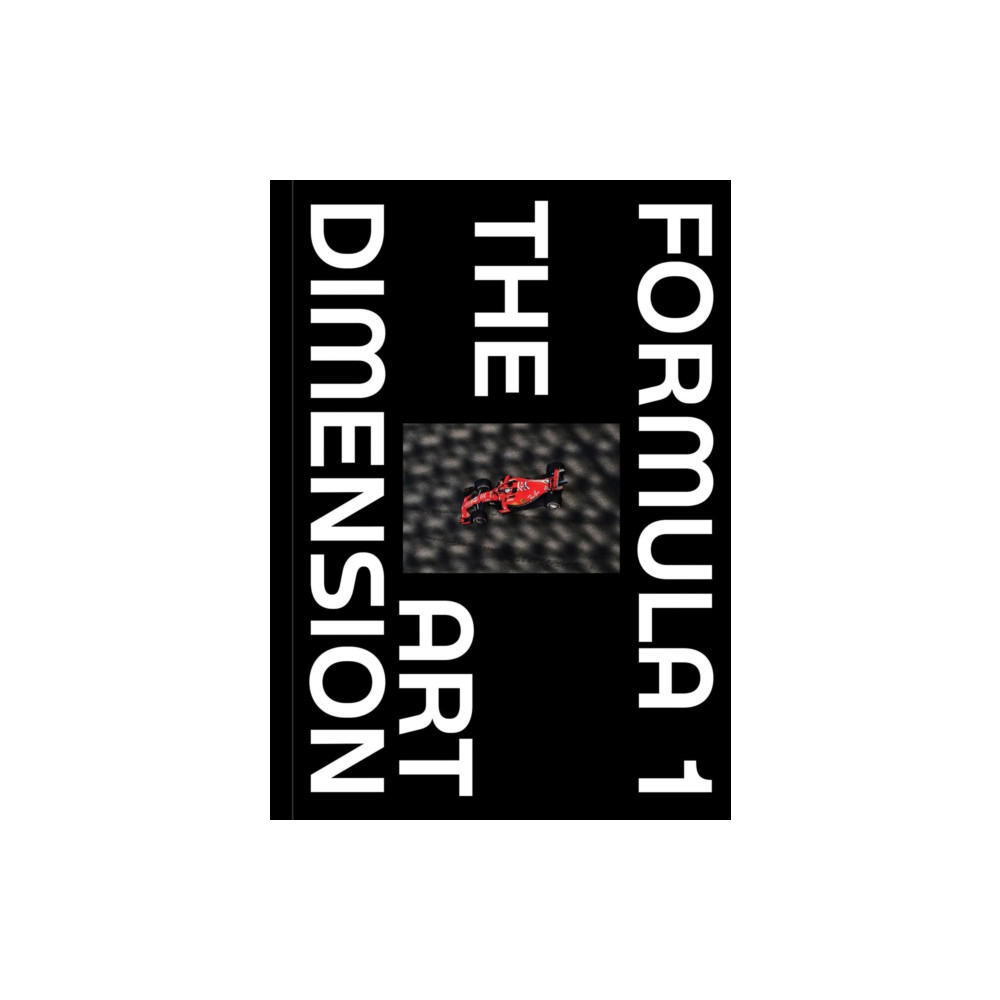 Produktbild för Formula 1 - The Art Dimension (inbunden, eng)