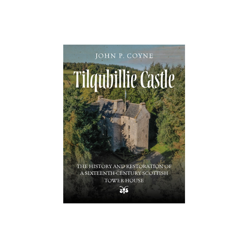 Produktbild för Tilquhillie Castle (häftad, eng)