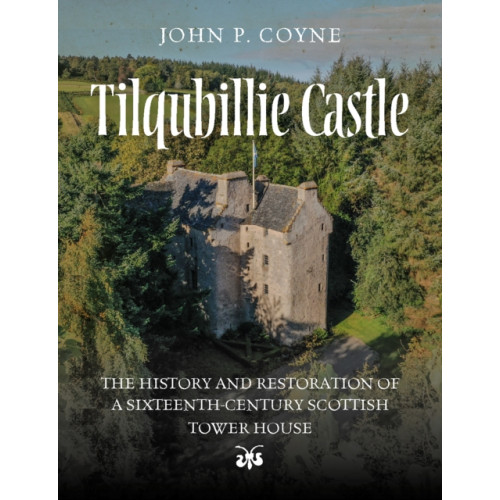 Birlinn General Tilquhillie Castle (häftad, eng)