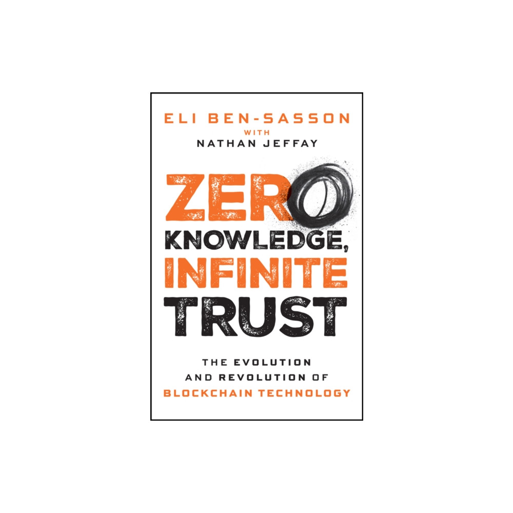 Produktbild för Zero Knowledge, Infinite Trust (inbunden, eng)