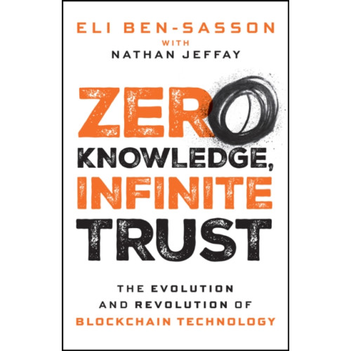 John Wiley & Sons Inc Zero Knowledge, Infinite Trust (inbunden, eng)