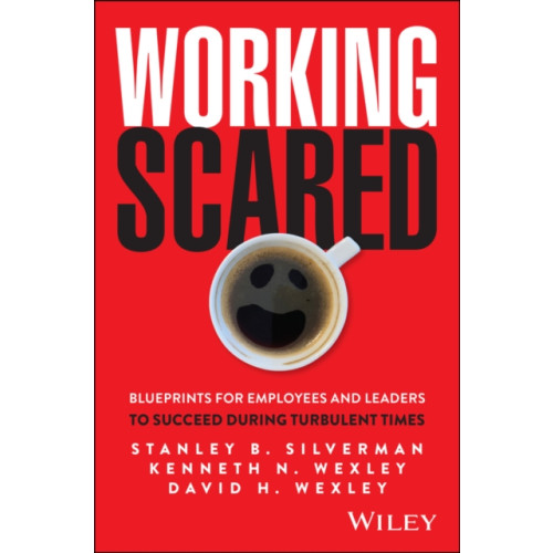 John Wiley & Sons Inc Working Scared (inbunden, eng)