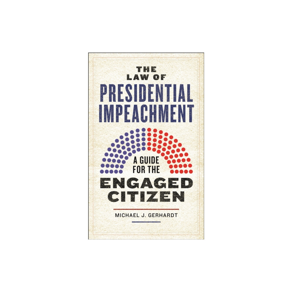 Produktbild för The Law of Presidential Impeachment (häftad, eng)