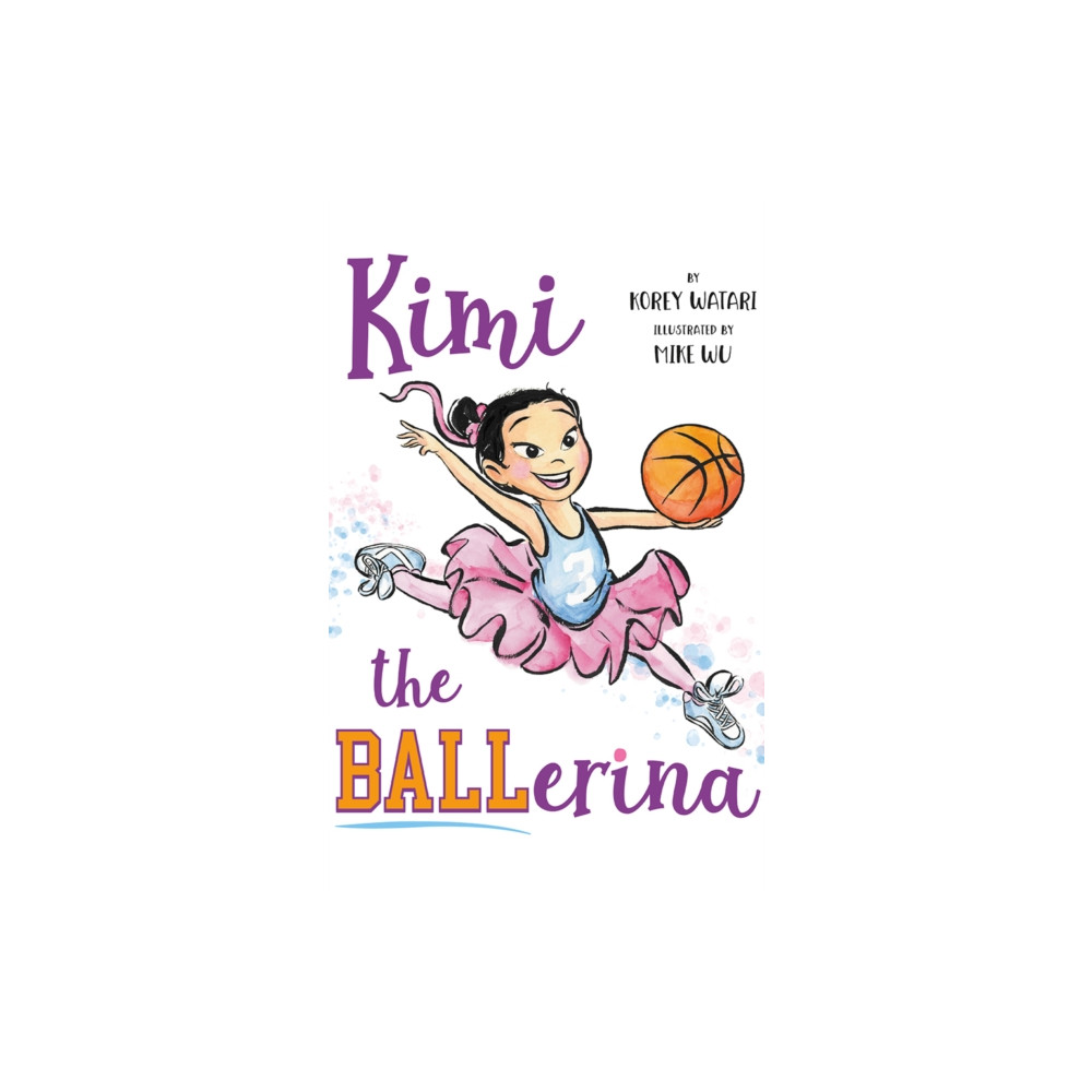 Produktbild för Kimi the BALLerina (inbunden, eng)