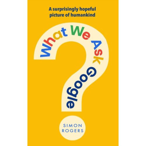 Transworld What We Ask Google (häftad, eng)