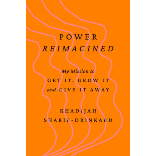 Harvard Business Review Press Power Reimagined (inbunden, eng)