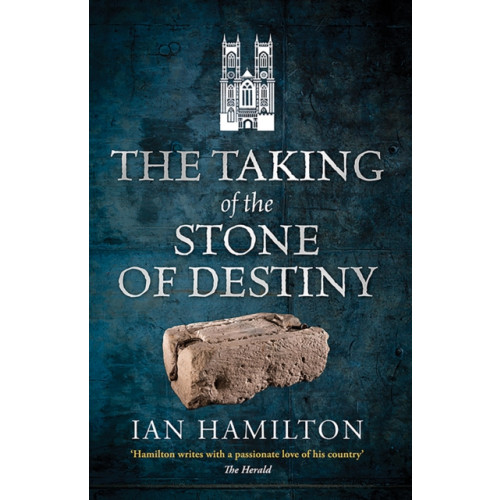 Birlinn General The Taking of the Stone of Destiny (häftad, eng)