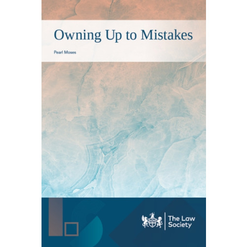 The Law Society Owning Up to Mistakes (häftad, eng)