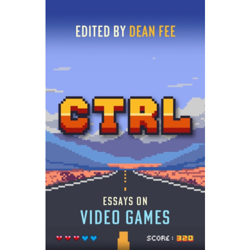 The Lilliput Press Ltd CTRL: Essays on Video Games (häftad, eng)
