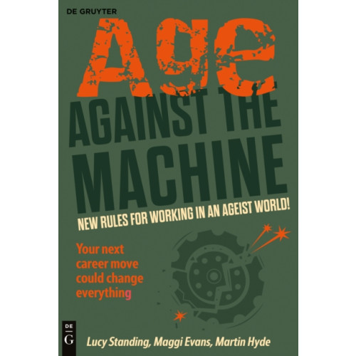 De Gruyter Age Against The Machine (häftad, eng)