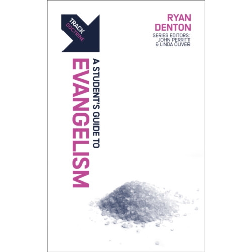 Christian Focus Publications Ltd Track: A Student's Guide to Evangelism (häftad, eng)