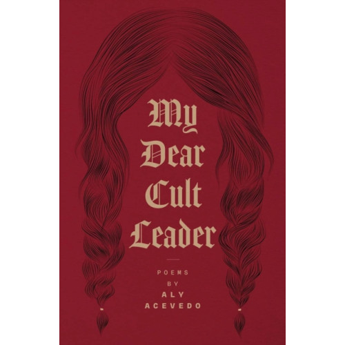 Button Poetry My Dear Cult Leader (häftad, eng)