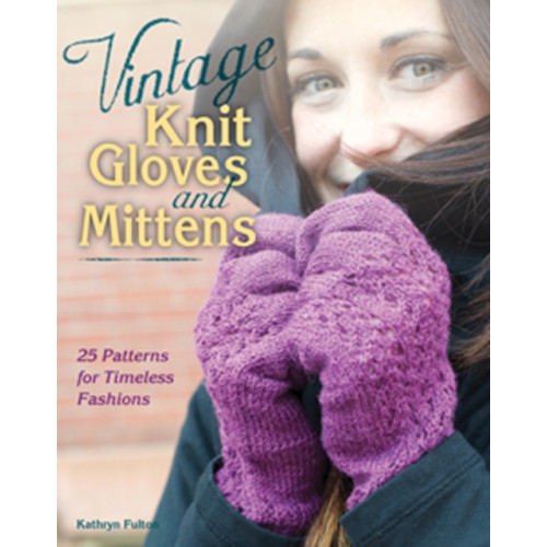 Stackpole Books Vintage Knit Gloves and Mittens (häftad, eng)