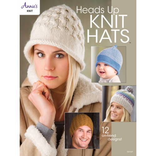 Annie's Publishing, LLC Heads Up Knit Hats (häftad, eng)
