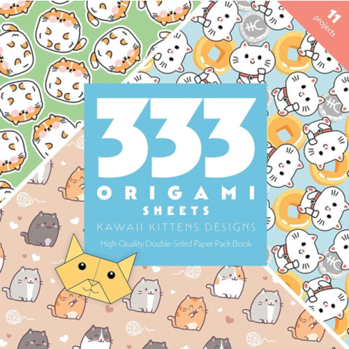 C & T Publishing 333 Origami Sheets Kawaii Kittens Designs (häftad, eng)