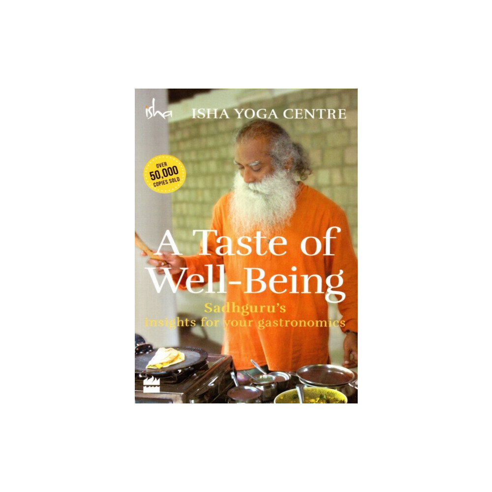 Produktbild för A Taste of Well-Being: Sadhguru's Insights for Your Gastronomics (häftad, eng)