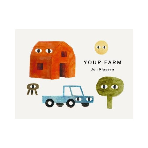 Jon Klassen Your Farm (bok, board book, eng)