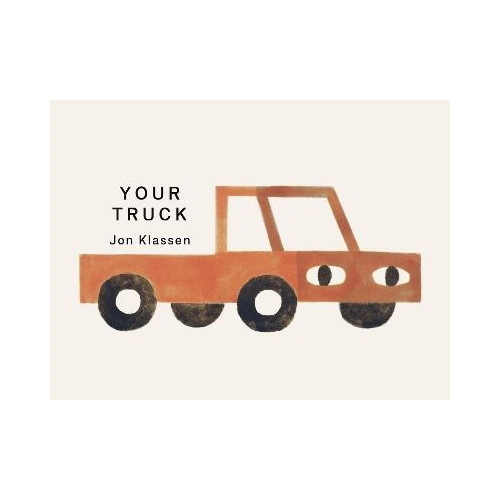 Jon Klassen Your Truck (bok, board book, eng)