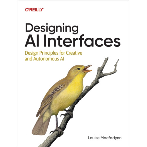 O'Reilly Media Designing AI Interfaces (häftad, eng)